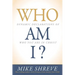 Who Am I?: Dynamic Declarations of Who You Are in Christ