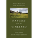 Harvest From The Vineyard: Lessons Learned from the Vineyard Symposiums