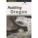 Paddling Oregon