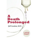 A Death Prolonged: Large Print Version