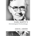 Karl Barth's Christological Ecclesiology