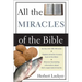 All the Miracles of the Bible