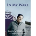 In My Wake