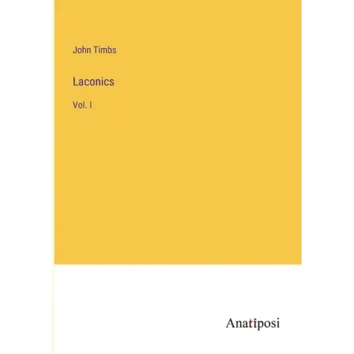 Laconics: Vol. I