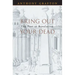 Bring Out Your Dead: The Past as Revelation