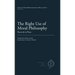 The Right Use of Moral Philosophy