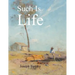 Such Is Life