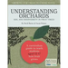 Understanding Orchards (English): Soil and Biodiversity in Fruit Trees
