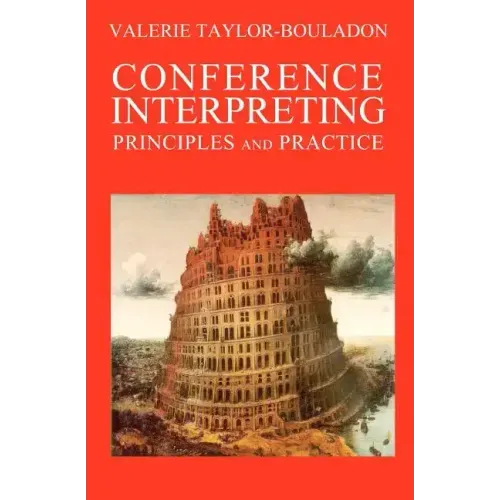 Conference Interpreting: Principles and Practice