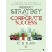 Product Strategy and Corporate Success: Concepts and Cases from the Indian Automobile Industry