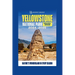 Yellowstone National Park Guidebook: Nature's Wonderland in Every Season
