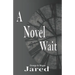 A Novel Wait