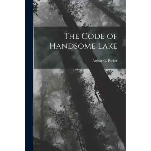 The Code of Handsome Lake