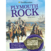 Plymouth Rock: What an Artifact Can Tell Us about the Story of the Pilgrims