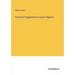 Practical Suggestions in naval Hygiene