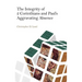 The Integrity of 2 Corinthians and Paul's Aggravating Absence