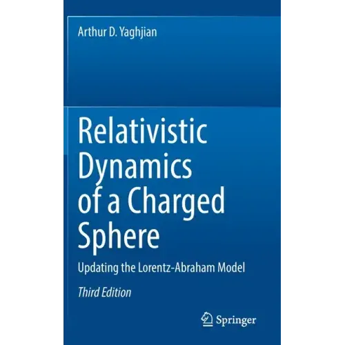 Relativistic Dynamics of a Charged Sphere: Updating the Lorentz-Abraham Model