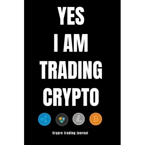 YES I AM TRADING CRYPTO crypto trading yournal