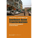Southeast Asian Transformations: Urban and Rural Developments in the 21st Century