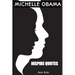 Michelle Obama insipre Quotes