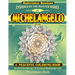Michelangelo Masterpeace Mandalas Coloring Book: A peaceful coloring book inspired by masterpieces