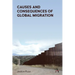 Causes and Consequences of Global Migration
