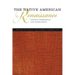 The Native American Renaissance: Literary Imagination and Achievement