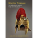 Warrior Treasure: The Staffordshire Hoard in Anglo-Saxon England