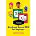 Two in One: Excel and Access 2016 for Beginners