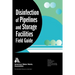 Disinfection of Pipelines and Storage Facilities Field Guide