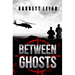Between Ghosts