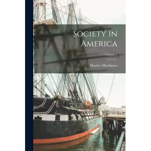 Society in America; Volume 2