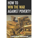 How to Win the War Against Poverty