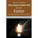 Easter: Exploring Important Passages of the Bible