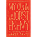 My Own Worst Enemy