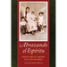 Abrazando El Espíritu: Bracero Families Confront the Us-Mexico Border Volume 40