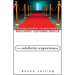 The Celebrity Experience: Insider Secrets to Delivering Red Carpet Customer Service