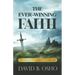 The Ever-Winning Faith: Activating Your Faith to Conquer in Any Battles of Life