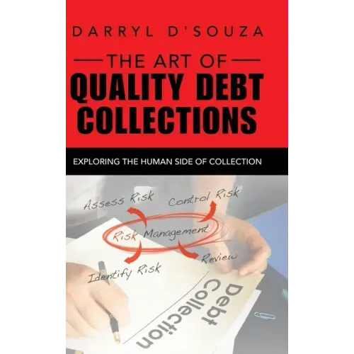 The Art of Quality Debt Collections: Exploring the Human Side of Collection
