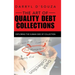 The Art of Quality Debt Collections: Exploring the Human Side of Collection
