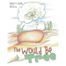 The Would Be Tree