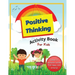 Positive Thinking Activity Book For Kids: Fun, thought-provoking workbook with affirmations, to help your child think positively and become more resil