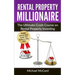 Rental Property Millionaire: The Ultimate Crash Course on Rental Property Investing
