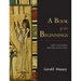 A Book of the Beginnings [TWO VOLUMES BOUND INTO ONE]