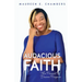 Audacious Faith: The Pursuit of Divine Purpose