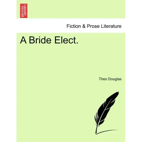 A Bride Elect.