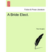 A Bride Elect.