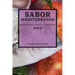 Sabor Mediterráneo 2022: Recetas Deliciosas Y Sencillas