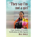 "They say I'm not a girl": Case Studies of Gender Verification in Elite Sports
