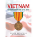 Vietnam: Remembrances of a War
